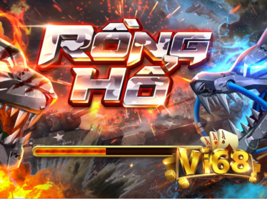 Hướng dẫn tân thủ chơi game rồng hổ Vi68 cơ bản