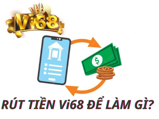 Vì sao cần làm lệnh rút tiền Vi68.png